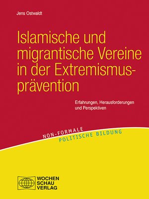 cover image of Islamische und migrantische Vereine in der Extremismusprävention